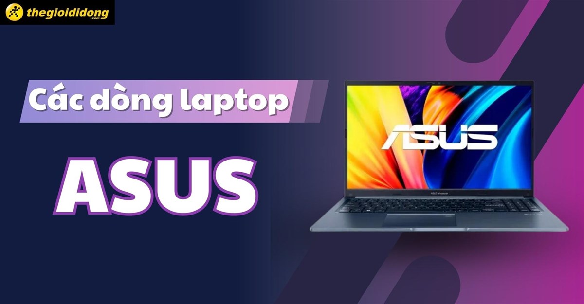 Laptop ASUS Intel Core i3 hiện đại nên chọn